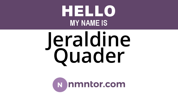 Jeraldine Quader
