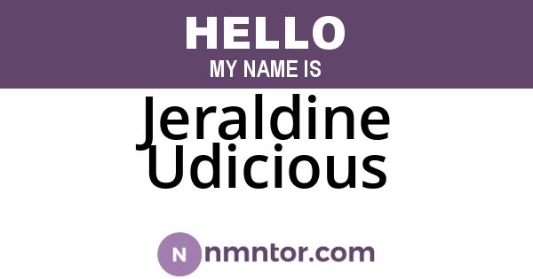 Jeraldine Udicious