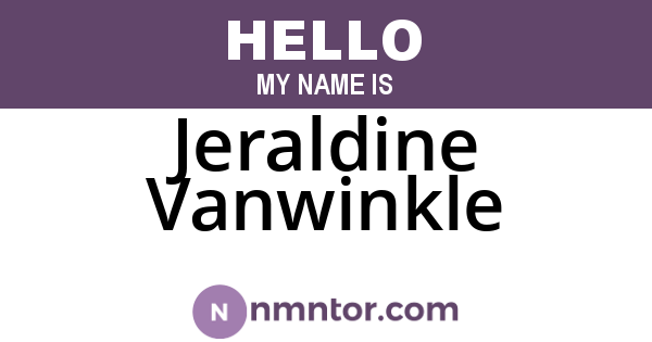 Jeraldine Vanwinkle