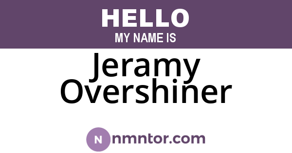 Jeramy Overshiner