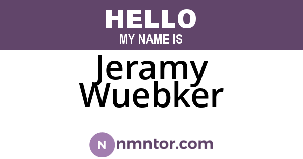 Jeramy Wuebker