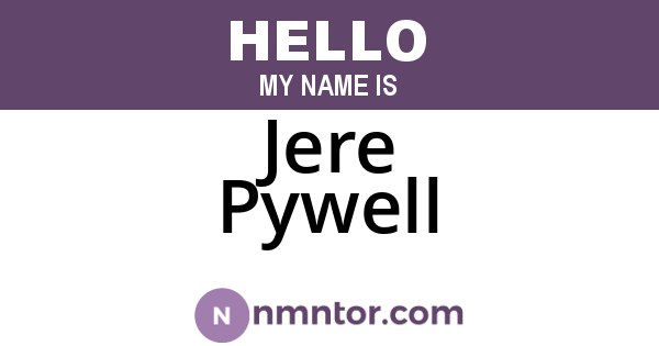 Jere Pywell