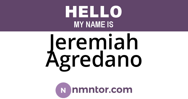 Jeremiah Agredano