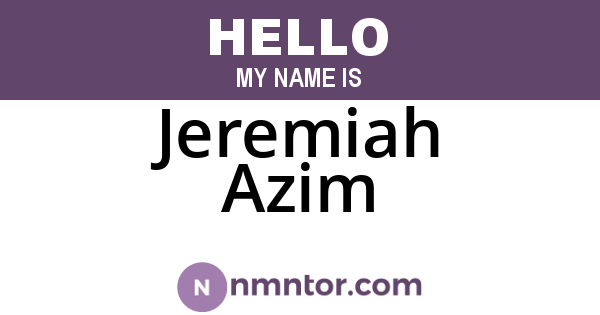 Jeremiah Azim