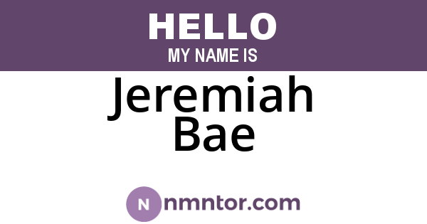 Jeremiah Bae