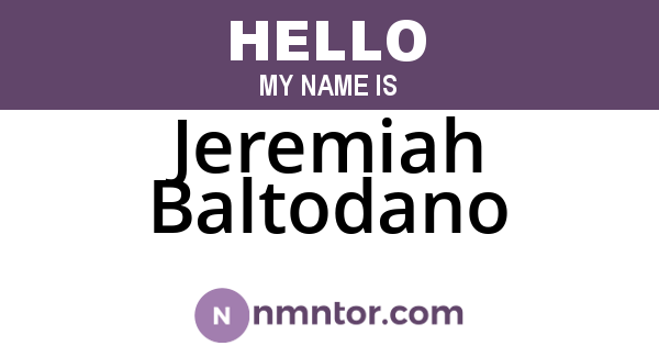 Jeremiah Baltodano