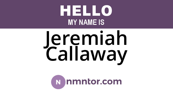 Jeremiah Callaway
