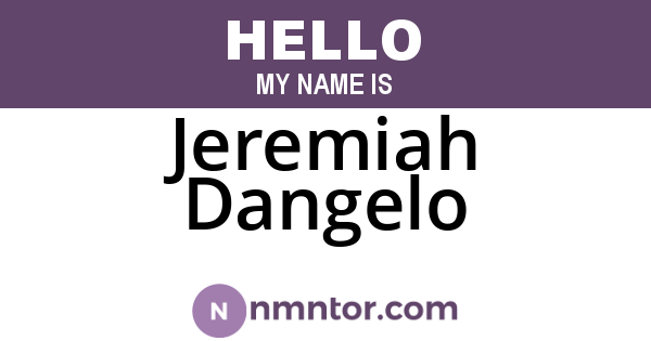 Jeremiah Dangelo