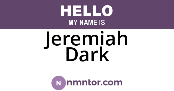Jeremiah Dark