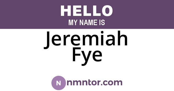 Jeremiah Fye