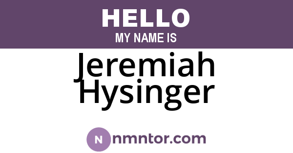 Jeremiah Hysinger