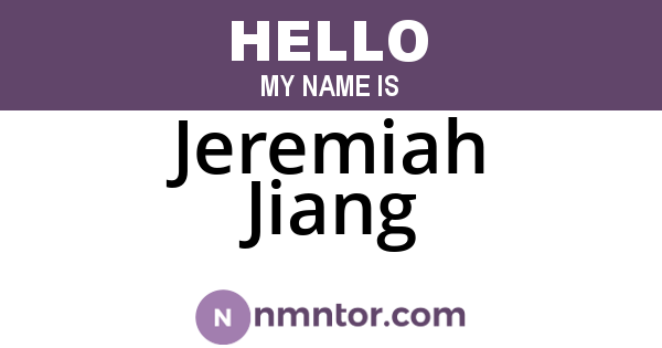 Jeremiah Jiang
