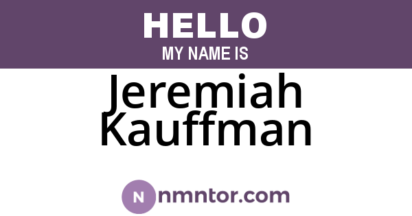 Jeremiah Kauffman