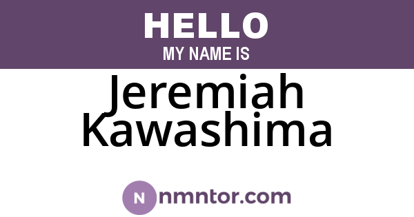 Jeremiah Kawashima