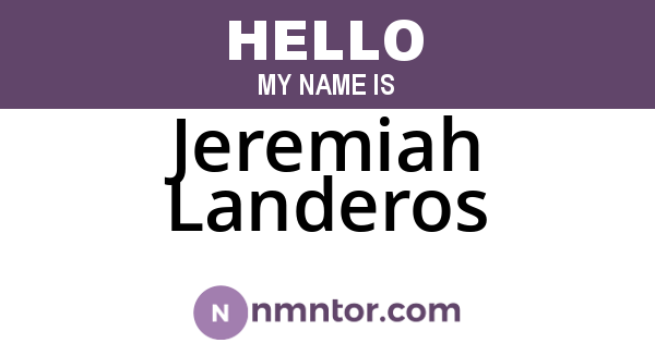 Jeremiah Landeros