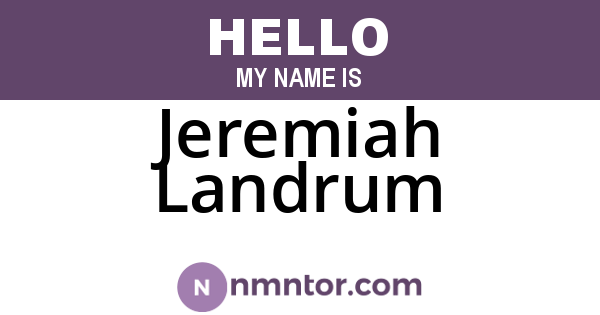 Jeremiah Landrum
