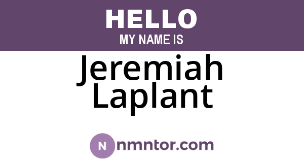 Jeremiah Laplant