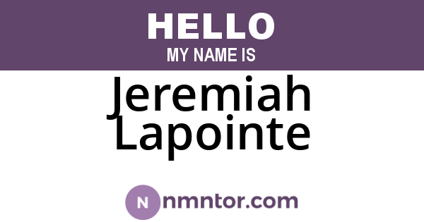 Jeremiah Lapointe