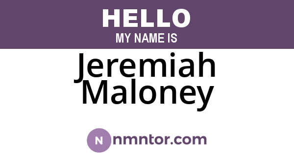 Jeremiah Maloney