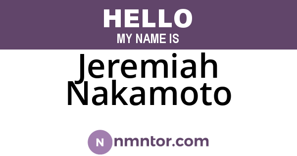 Jeremiah Nakamoto