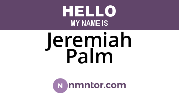 Jeremiah Palm
