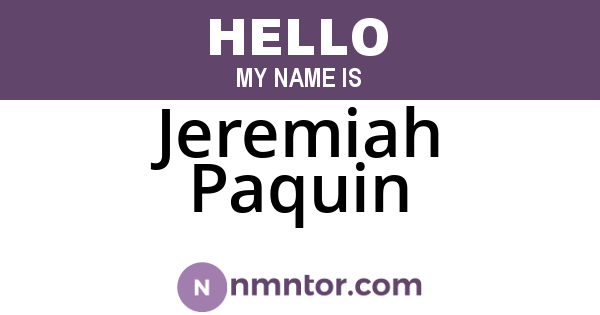 Jeremiah Paquin