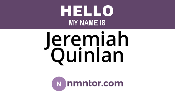 Jeremiah Quinlan