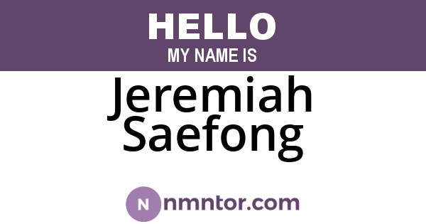 Jeremiah Saefong