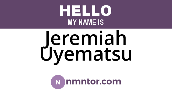 Jeremiah Uyematsu