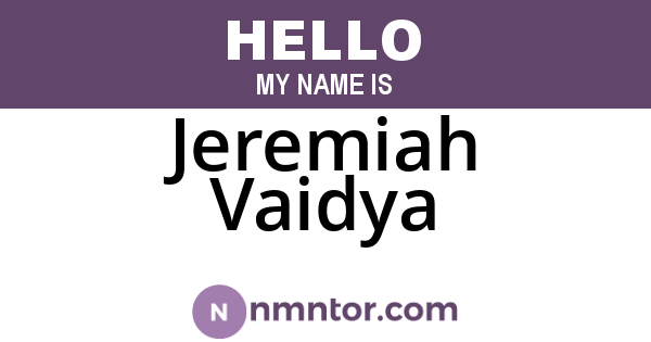 Jeremiah Vaidya