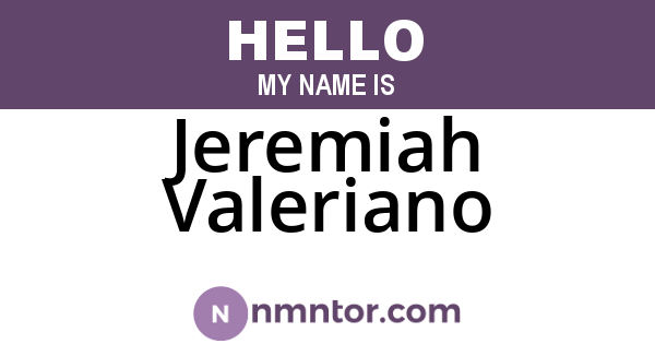 Jeremiah Valeriano