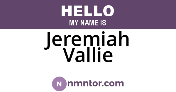 Jeremiah Vallie