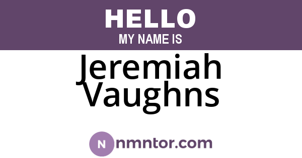 Jeremiah Vaughns
