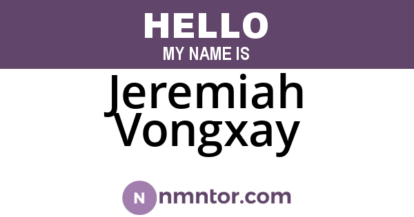 Jeremiah Vongxay