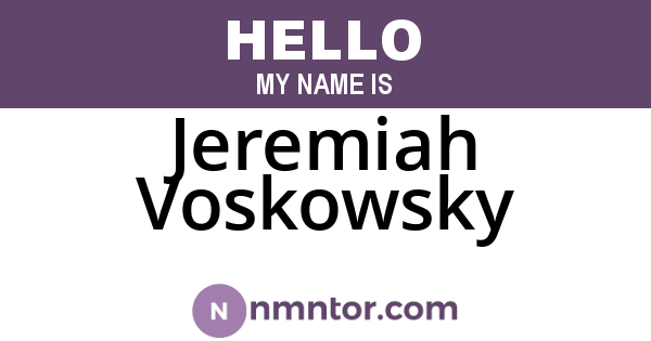 Jeremiah Voskowsky