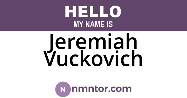 Jeremiah Vuckovich