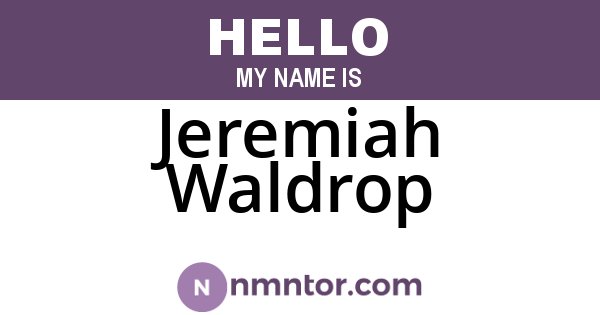 Jeremiah Waldrop