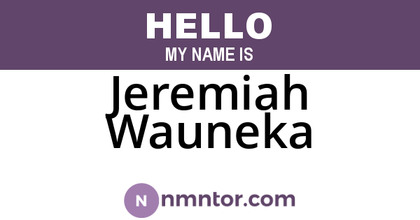Jeremiah Wauneka