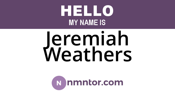 Jeremiah Weathers