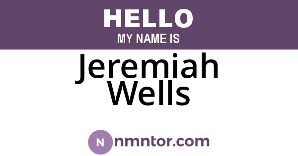 Jeremiah Wells