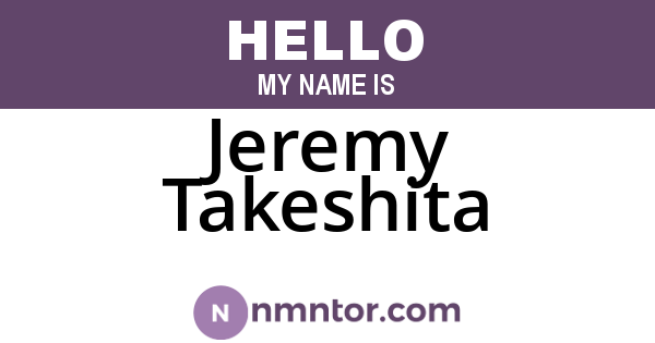 Jeremy Takeshita