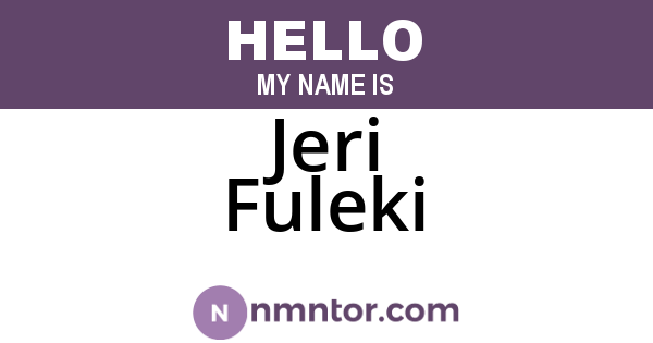 Jeri Fuleki