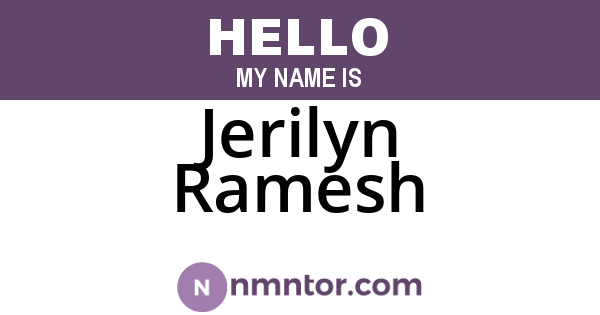 Jerilyn Ramesh