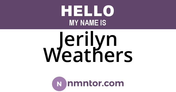 Jerilyn Weathers