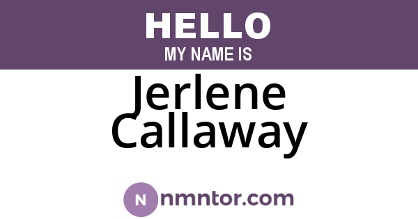 Jerlene Callaway