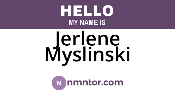 Jerlene Myslinski
