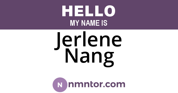 Jerlene Nang
