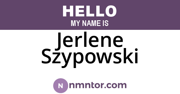 Jerlene Szypowski