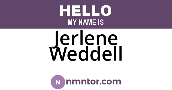 Jerlene Weddell