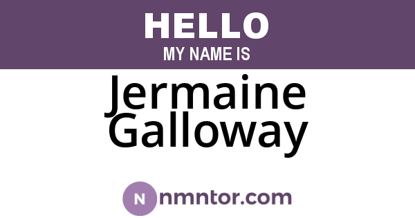 Jermaine Galloway